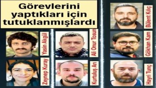 Tutuklu 7 gazeteci tahliye edildi