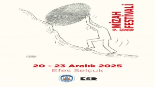 İzmir Uluslararası Mizah Festivali Efes Selçuk'ta başlıyor